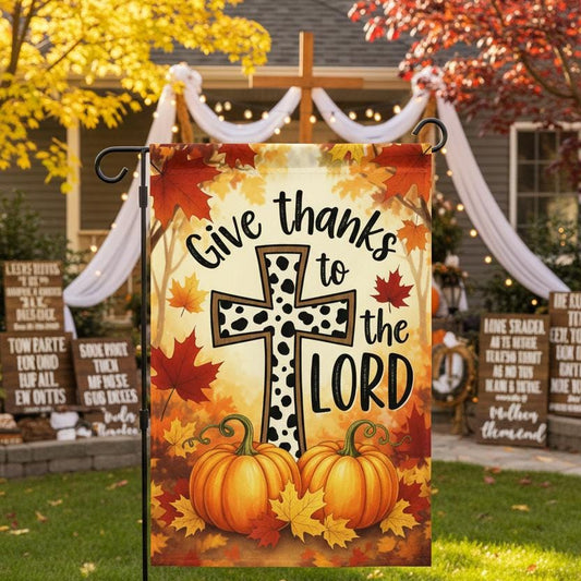 Religious Garden Flag, Give Thanks to the Lord Outdoor Fall Decor, Christian Pumpkin Yard Sign, Autumn Faith Porch Banner Gift for Family