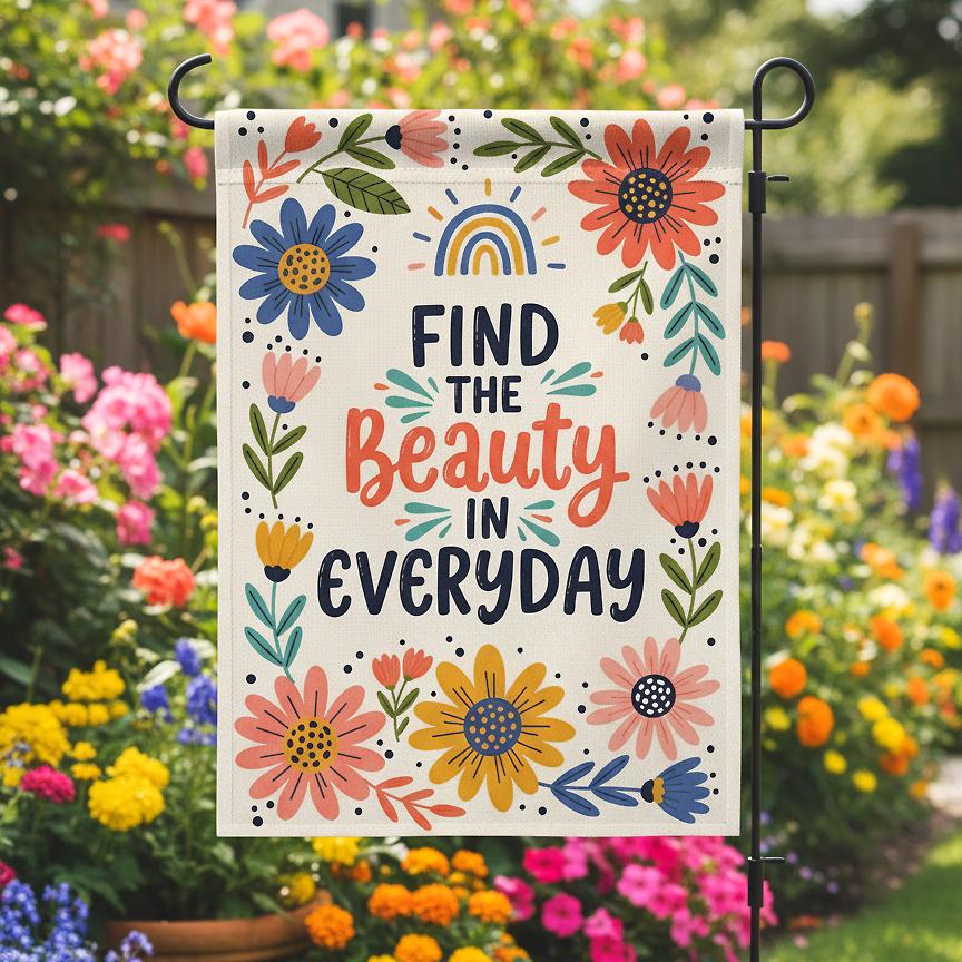 Personalized Garden Flag Floral Find the Beauty in Everyday - Customized Family Name Yard Flag Double Sided Outdoor Welcome Porch Decor