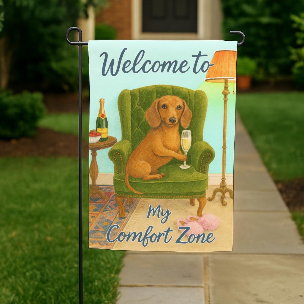 PERSONALIZABLE Dog Garden Flag, Welcome to My Comfort Zone Yard Decoration, CUSTOMIZABLE Pet Lover Outdoor Decor, Housewarming Gift Idea